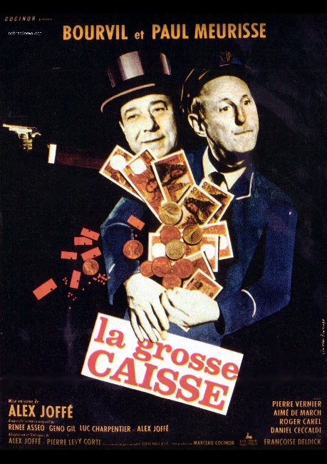 La Grosse Caisse (The Big Swag)